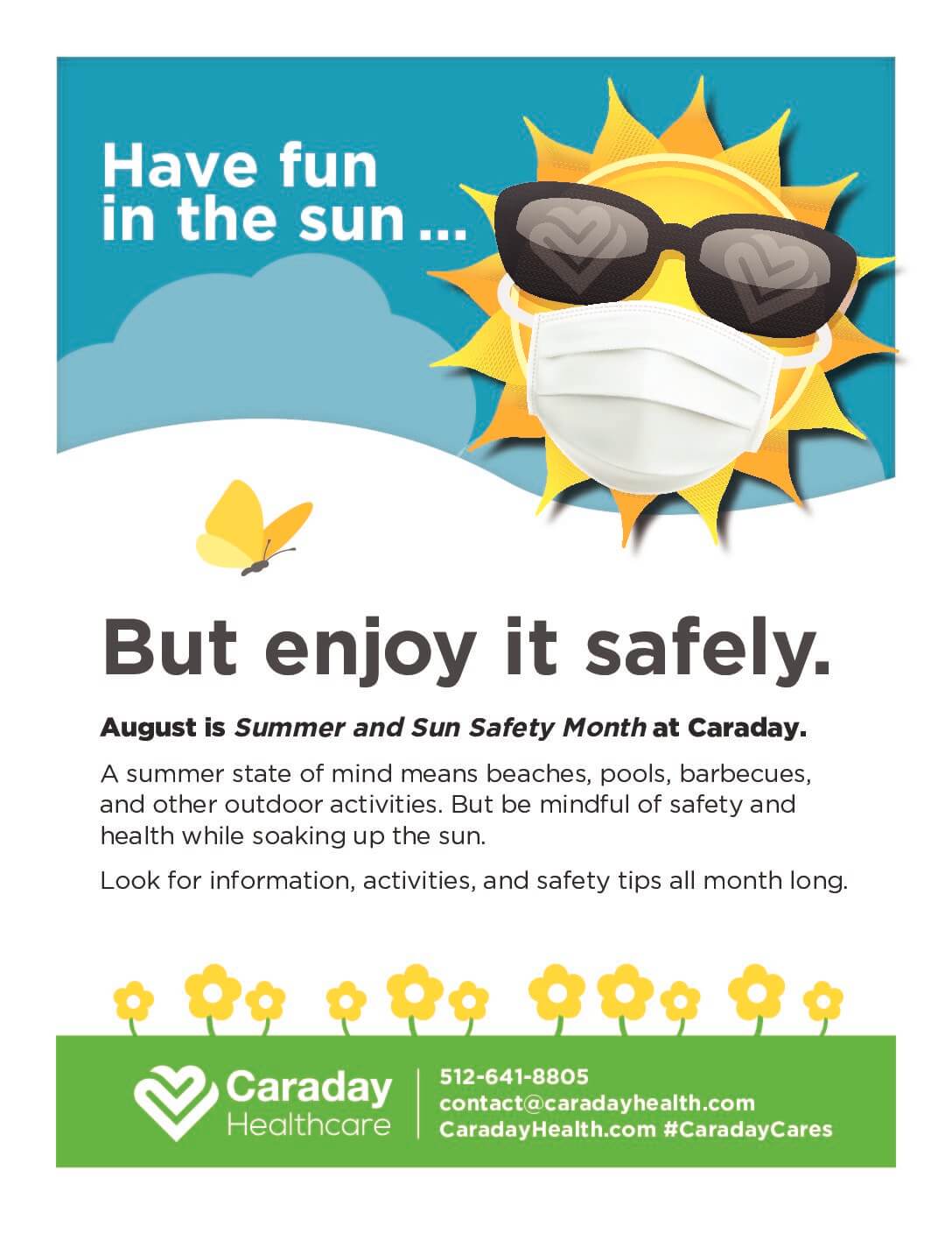 Have fun in the sun...but enjoy it safely
