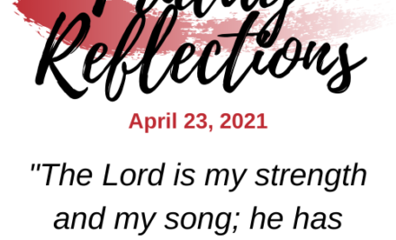 Friday Reflections – April 23, 2021