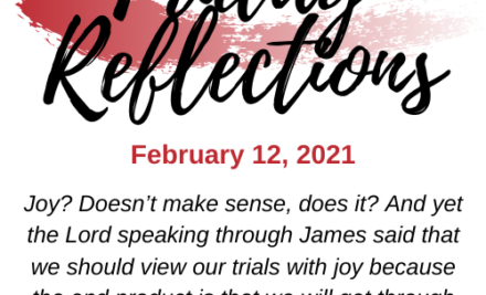 Friday Reflections – February 12, 2021